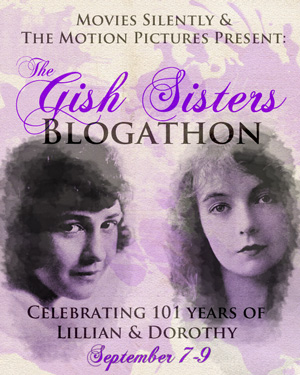 Gish Sisters Blogathon